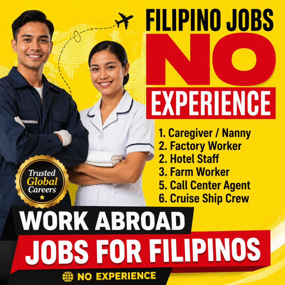 Work abroad jobs for filipinos no experience